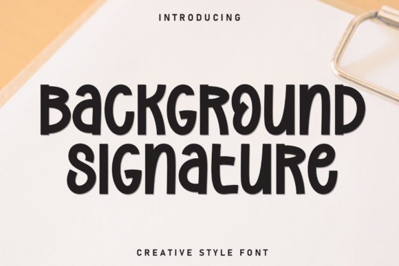 Background Signature: A Blend of Script and Modern Typography