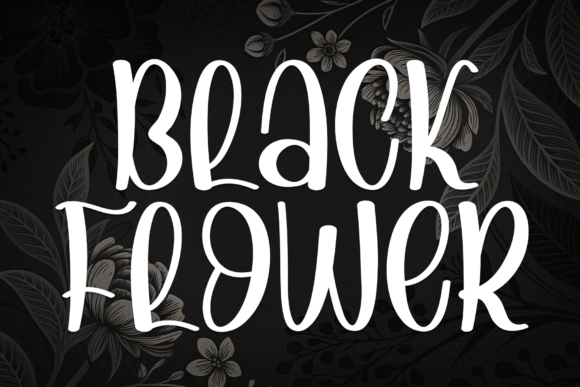 Black Flower: A Sweet Handwritten Font for Creative Projects