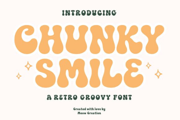 Chunky Smile: A Groovy Display Font for Bold Designs