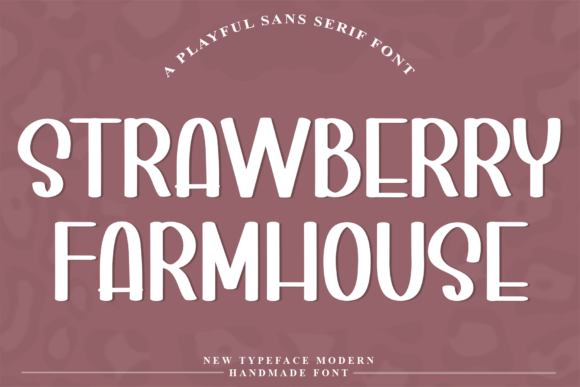 Discovering the Bold Appeal of Strawberry Farmhouse