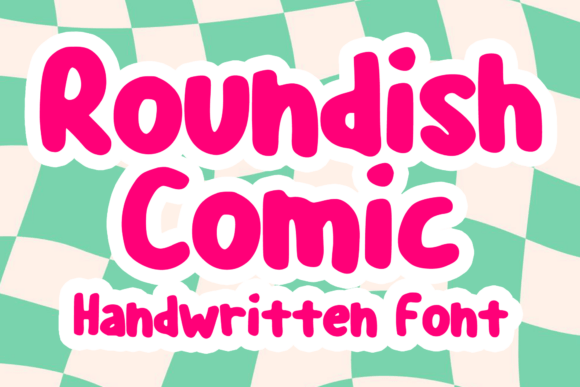 Roundish Comic: A Font That Brings Whimsy to Your Work