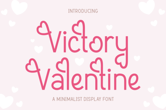 Victory Valentine: A Font to Fall in Love With